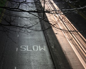 Slow.     